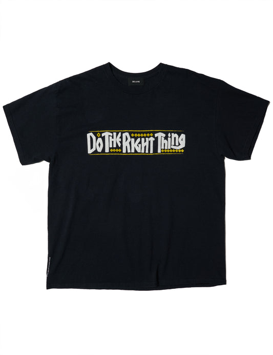 Do the right thing x DELUXE TEE BLACK